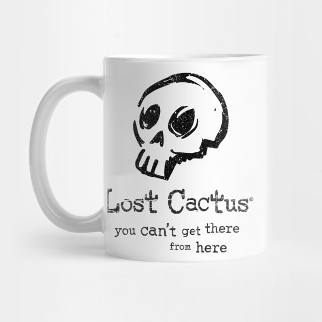 Lost Cactus - You can't get there from here. by LostCactus